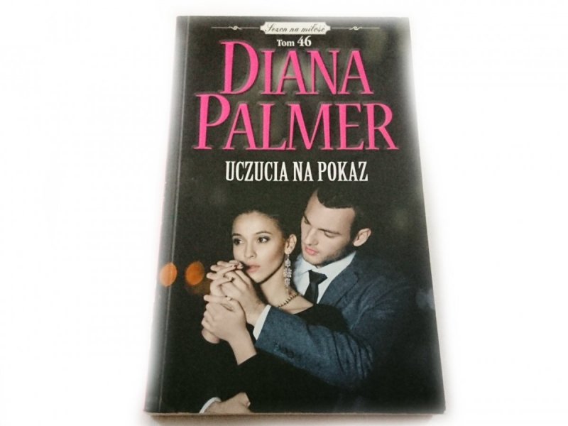 UCZUCIA NA POKAZ - Diana Palmer 2012