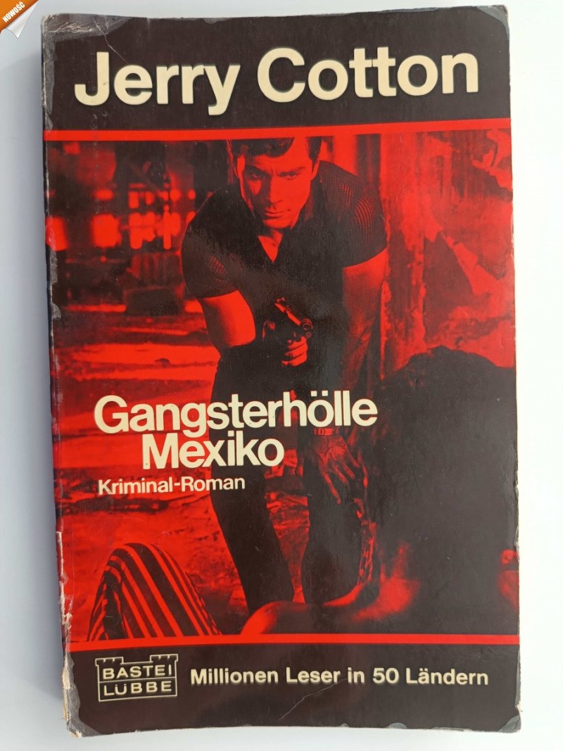 GANGSTERHOLLE MEXIKO - Jerry Cotton