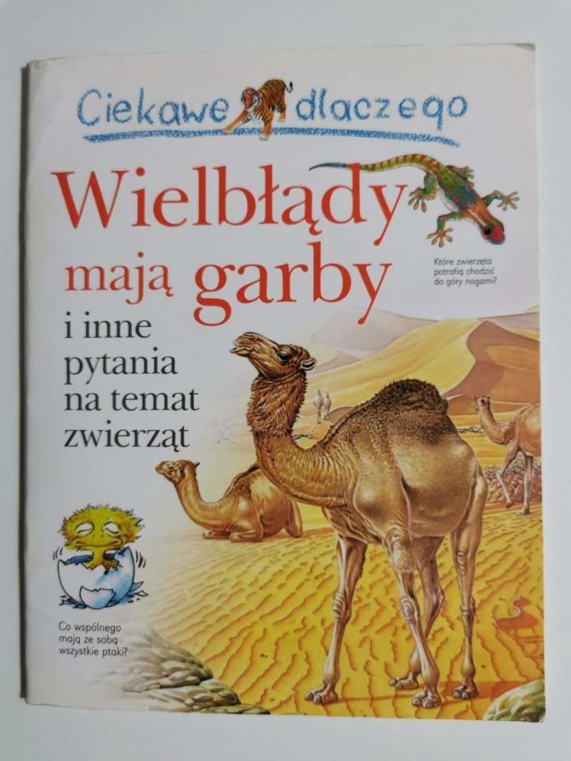 WIELBŁĄDY MAJĄ GARBY I INNE PYTANIA NA TEMAT ZWIERZĄT 2012