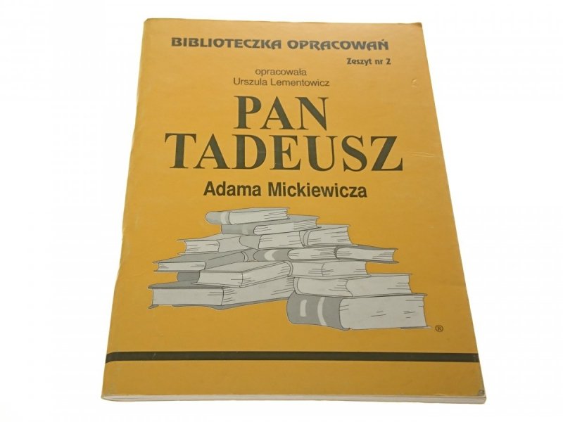 PAN TADEUSZ ADAMA MICKIEWICZA - Lementowicz 2006