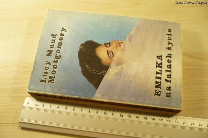 EMILKA NA FALACH ŻYCIA - Lucy Maud Montgomery 1990