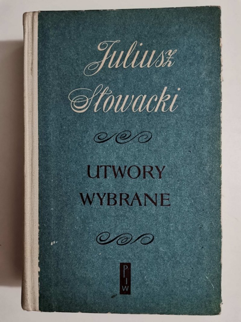UTWORY WYBRANE TOM II - Juliusz Słowacki 1970