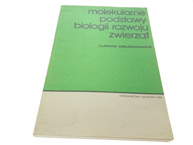 MOLEKULARNE PODSTAWY BIOLOGII ROZWOJU ZWIERZĄT