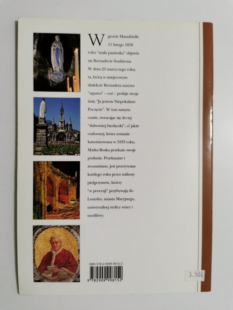 LOURDES OD OBJAWIEŃ DO PIELGRZYMKI 2004