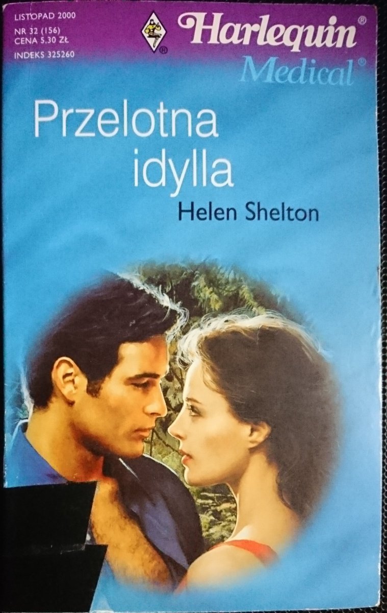 PRZELOTNA IDYLLA - Helen Shelton 2000