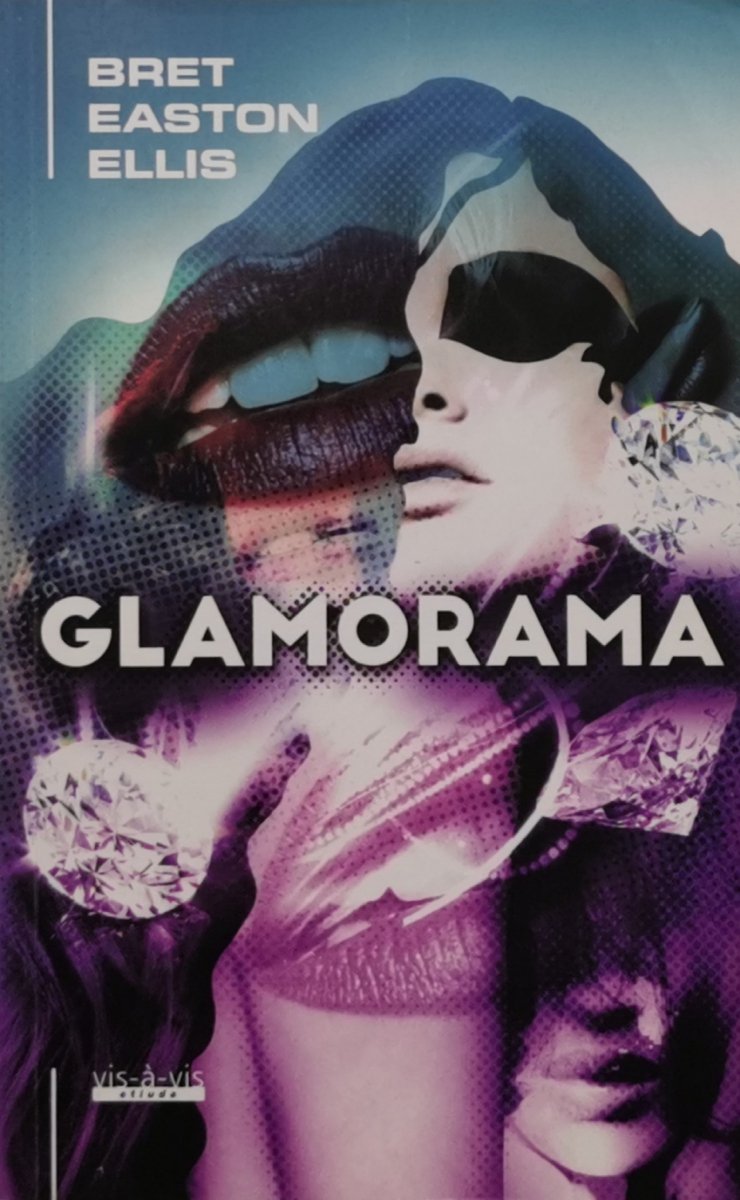 GLAMORAMA - Bret Easton Ellis
