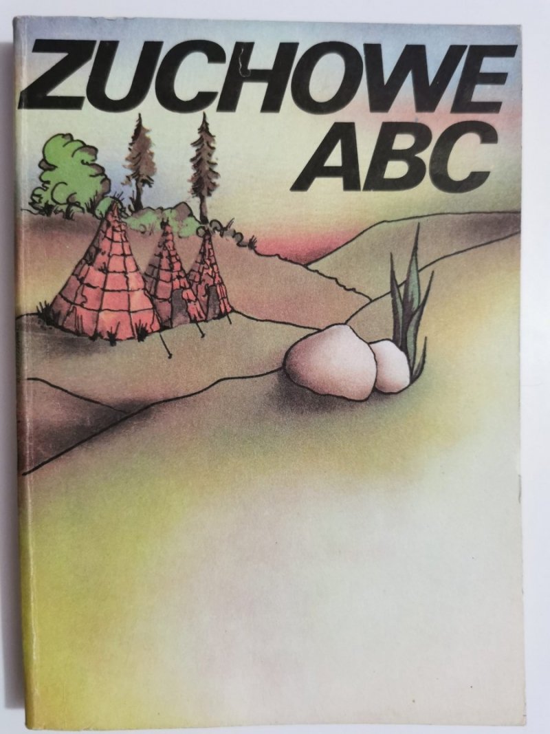 ZUCHOWE ABC - red. Adam Kiewicz1986