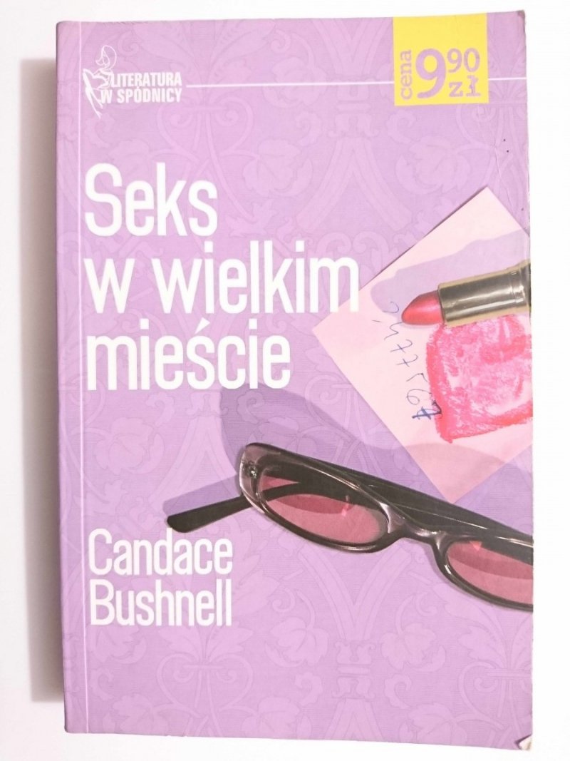 SEKS W WIELKIM MIEŚCIE - Candace Bushnell 2001