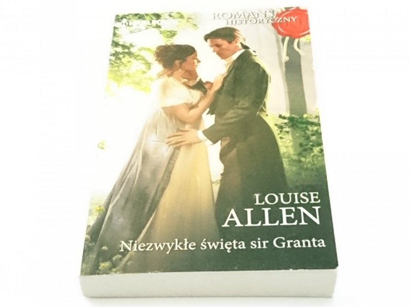 NIEZWYKŁE ŚWIĘTA SIR GRANTA - Louise Allen 2017