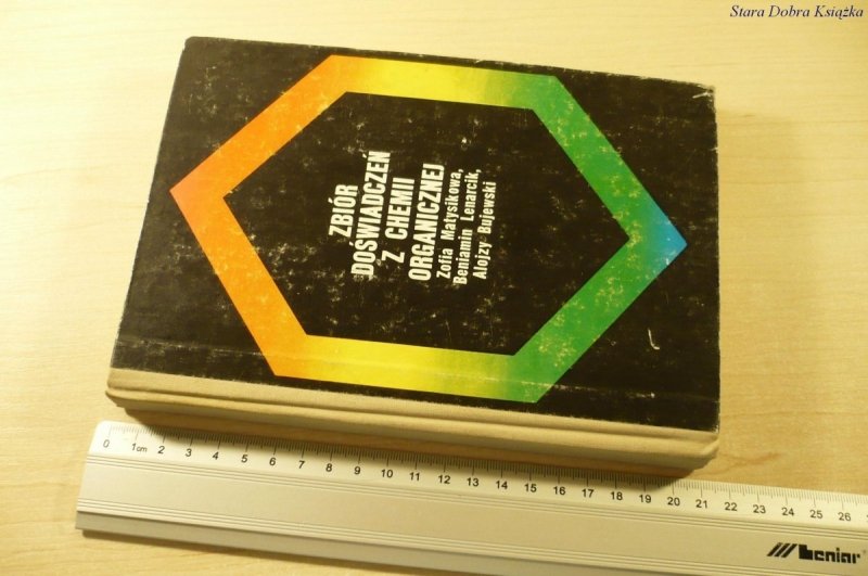 ZBIÓR DOŚWIADCZEŃ Z CHEMII ORGANICZNEJ (IV 1979)