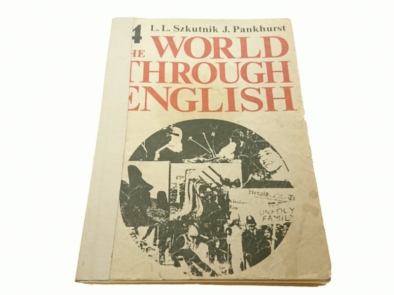 THE WORLD THROUGH ENGLISH 4 VOCABULARY - Szkutnik