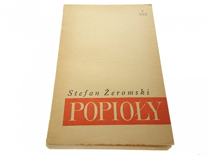 POPIOŁY TOM I - Stefan Żeromski 1968