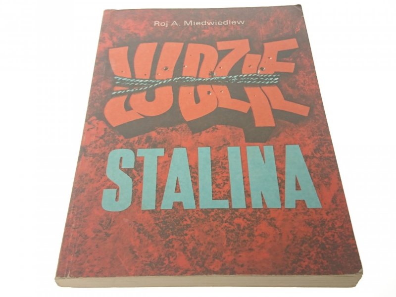 LUDZIE STALINA - Roj A. Miedwiediew (1989)