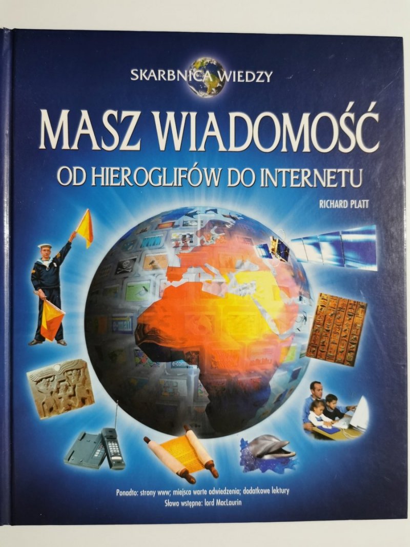 MASZ WIADOMOŚĆ OD HIEROGLIFÓW DO INTERNETU 2005
