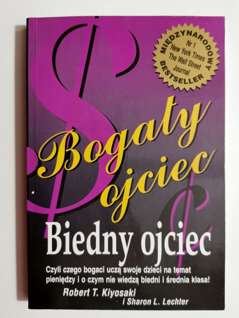 BOGATY OJCIEC. BIEDNY OJCIEC - Robert T. Kiyosaki