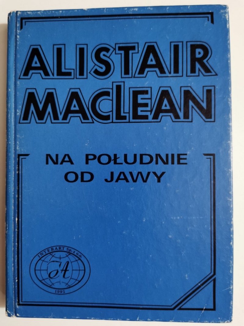 NA POŁUDNIE OD JAWY - Alistair MacLean 1991