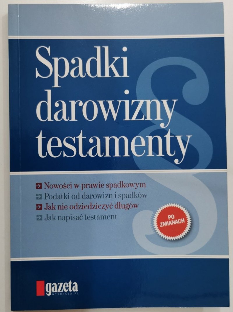 SPADKI DAROWIZNY TESTAMENTY - Skwirowski 2012