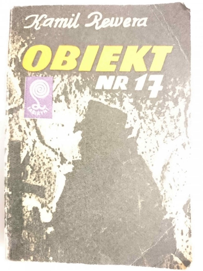 OBIEKT NR 17 - Kamil Rewera 1974