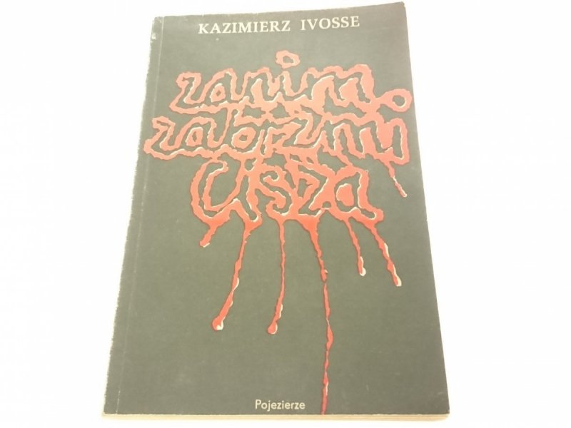 ZANIM ZABRZMI CISZA - Kazimierz Ivosse (1982)
