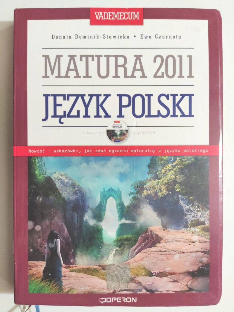 MATURA 2011 JĘZYK POLSKI - Donata Dominik – Stawicka