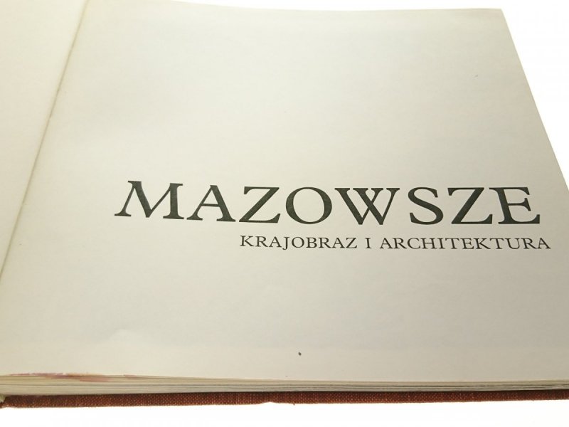 MAZOWSZE. KRAJOBRAZ I ARCHITEKTURA 1971