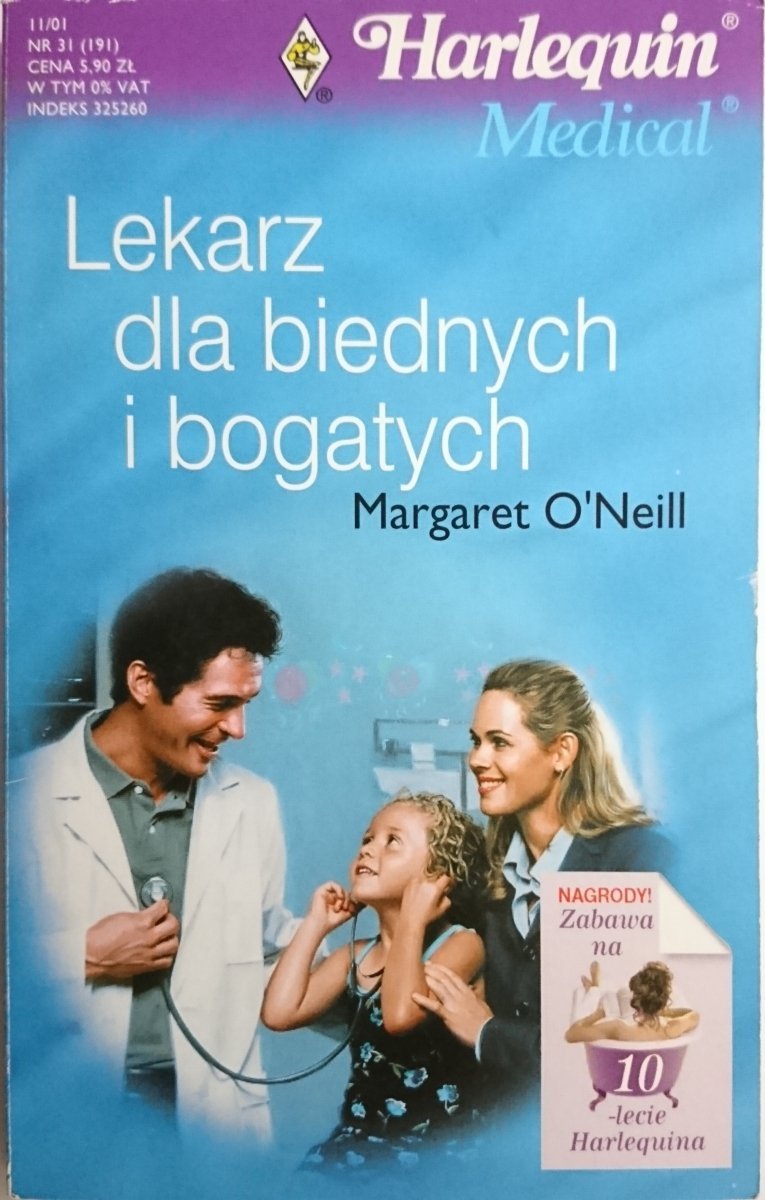 LEKARZ DLA BIEDNYCH I BOGATYCH – Margaret O'Neill 2001