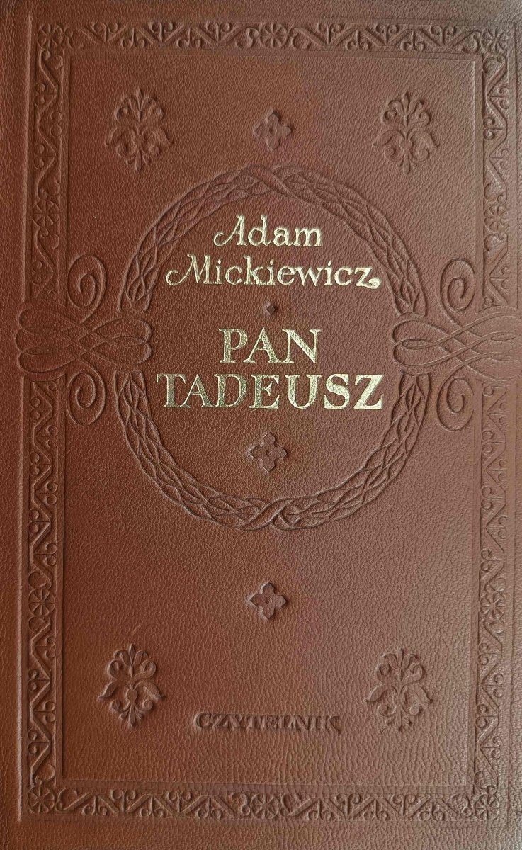 PAN TADEUSZ. ADAM MICKIEWICZ