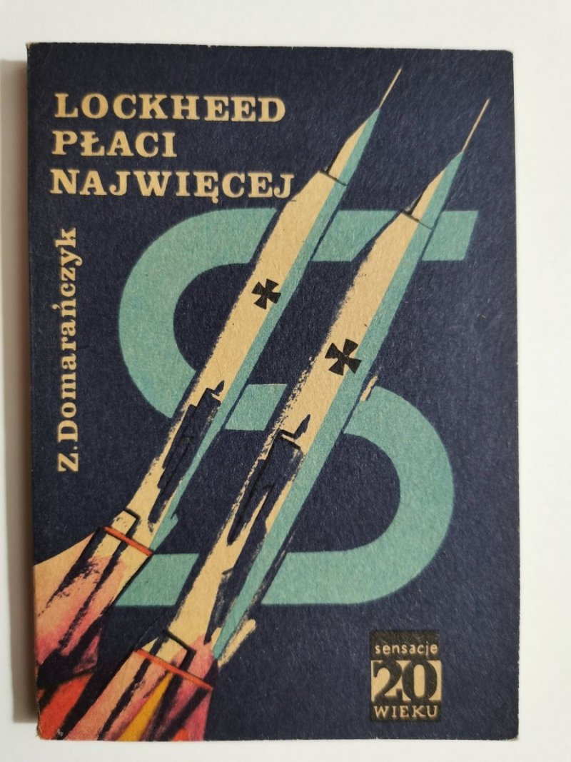 S.20.W – LOCHEED PŁACI NAJWIĘCEJ - Zbigniew Domarańczyk 