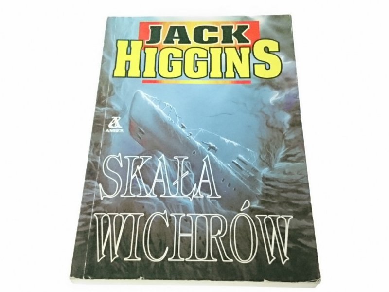SKAŁA WICHRÓW - Jack Higgins 1994