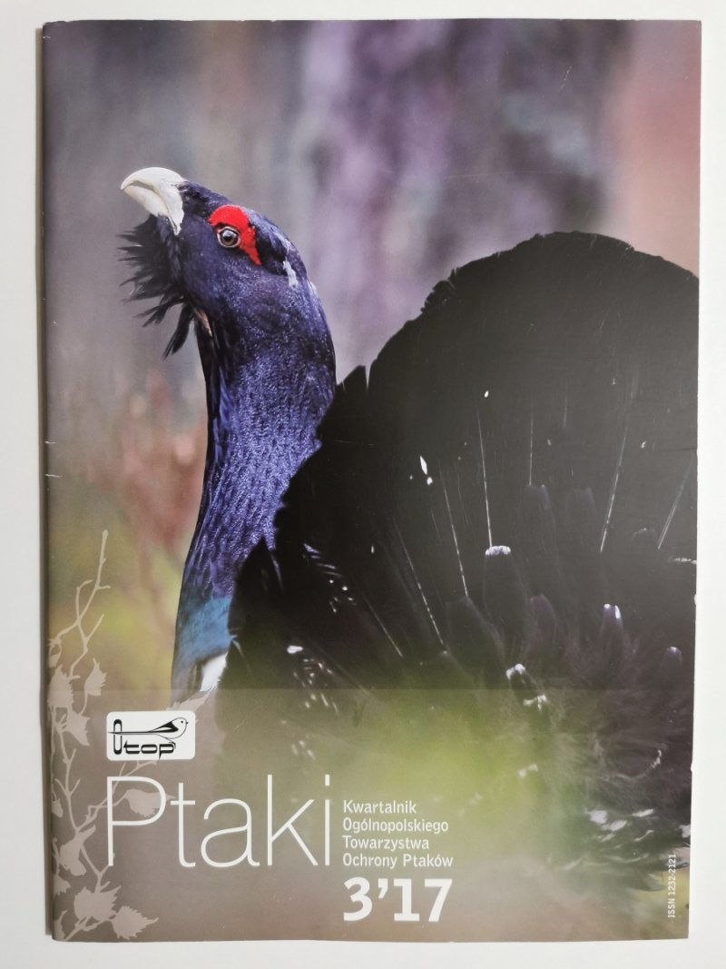 PTAKI 3’17 KWARTALNIK OGÓLNOPOLSKIEGO TOWARZYSTWA OCHRONY PTAKÓW   