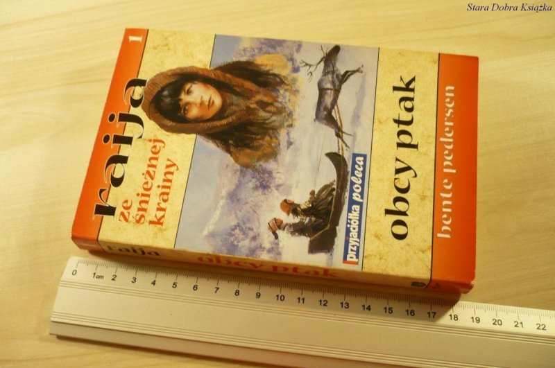 SAGA RAIJA TOM 1 OBCY PTAK - Bente Pedersen (1999)
