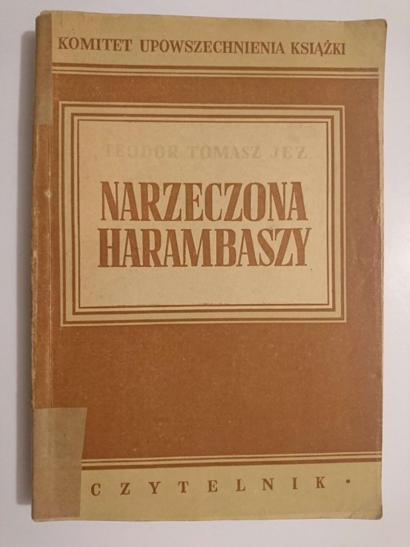 NARZECZONA HARAMBASZY - Teodor Tomasz Jeż 1948