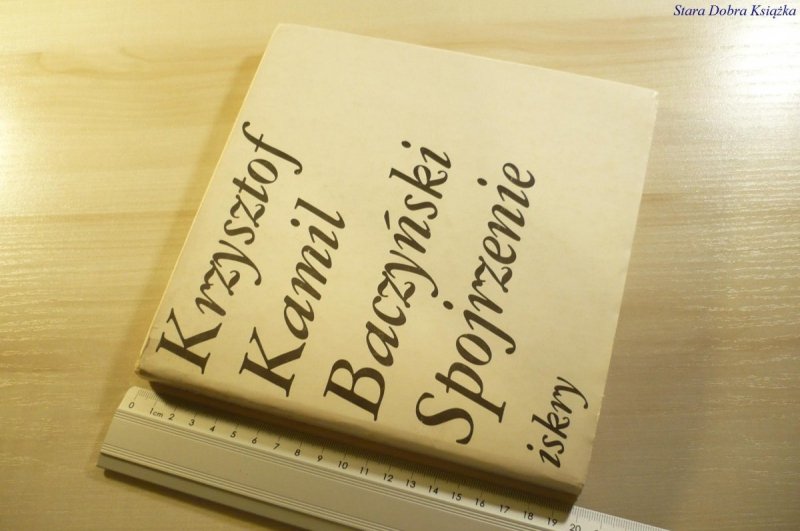 BACZYŃSKI SPOJRZENIE - Krzysztof K. Baczyński 1985