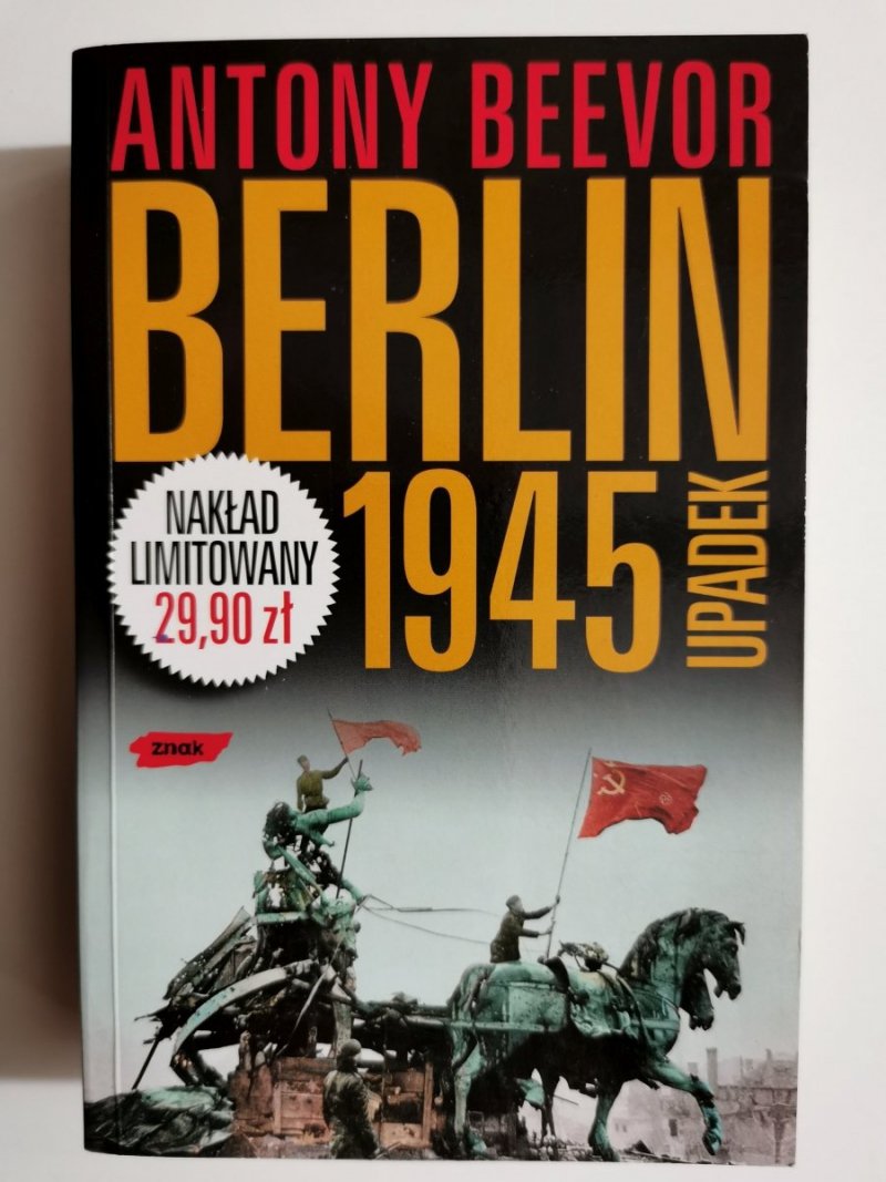 BERLIN 1945 UPADEK - Antony Beevor