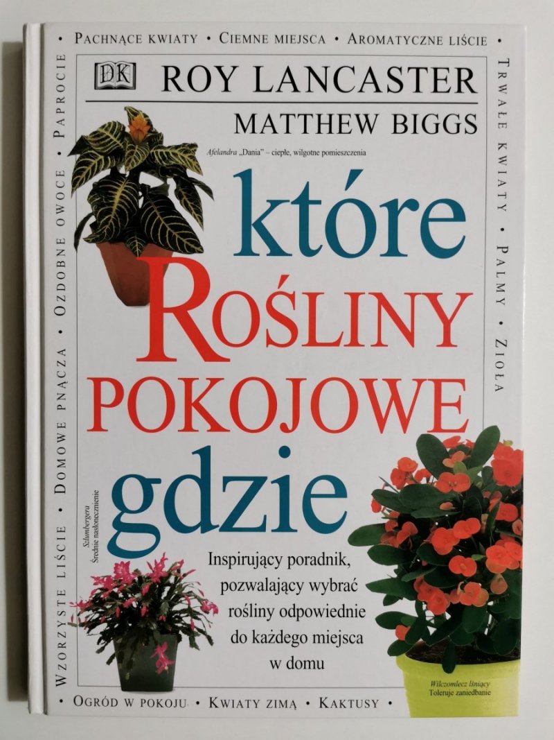 KTÓRE ROŚLINY POKOJOWE GDZIE - Roy Lancaster 