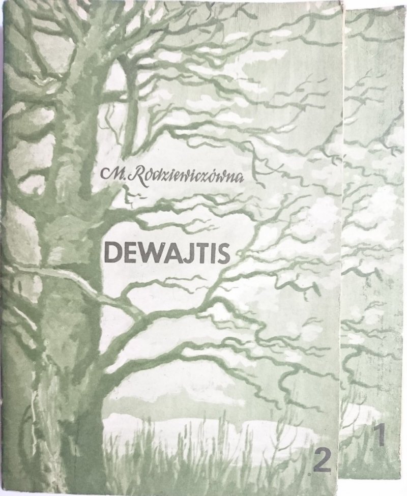 DEWAJTIS TOM I i II - Maria Rodziewiczówna 1985