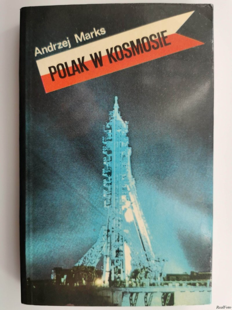 POLAK W KOSMOSIE - Andrzej Marks
