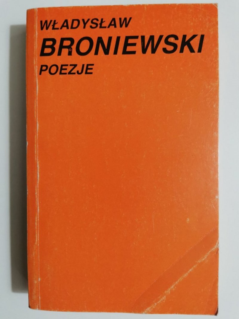 POEZJE - Władysław Broniewski 1988