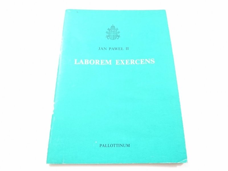 LABOREM EXERCENS - Jan Paweł II 1981
