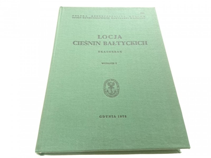 LOCJA CIEŚNIN BAŁTYCKICH. SKAGERRAK 1978
