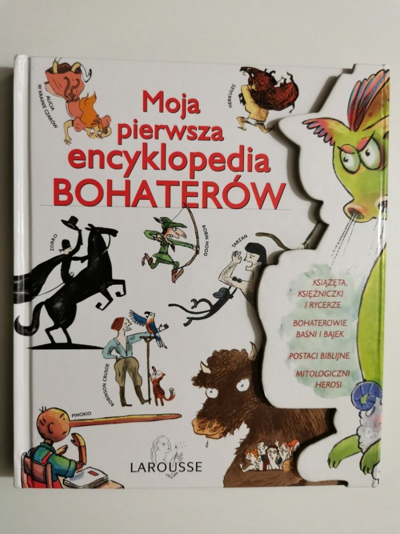 MOJA PIERWSZA ENCYKLOPEDIA BOHATERÓW 