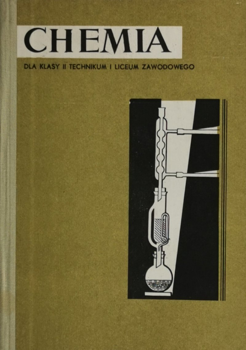 CHEMIA. DLA KLASY II TECHNIKUM I LICEUM ZAWODOWEGO - A.Rogowski M.Wójcik