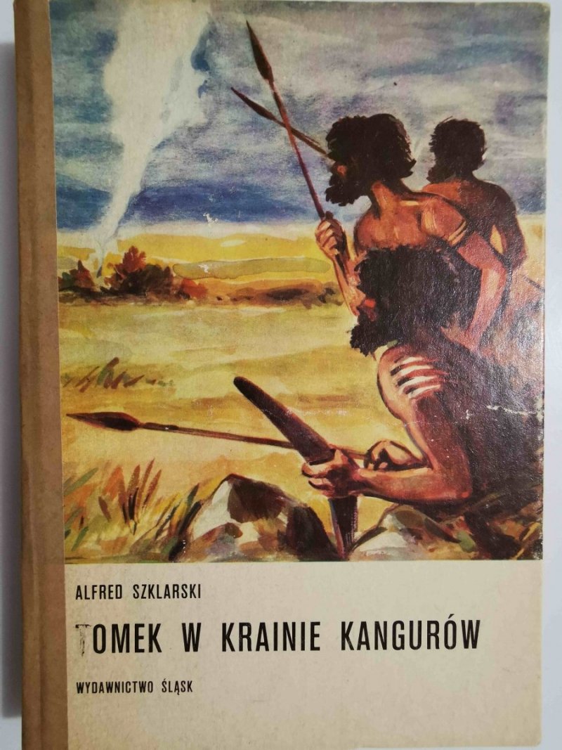 TOMEK W KRAINIE KANGURÓW - Alfred Szklarski 1976