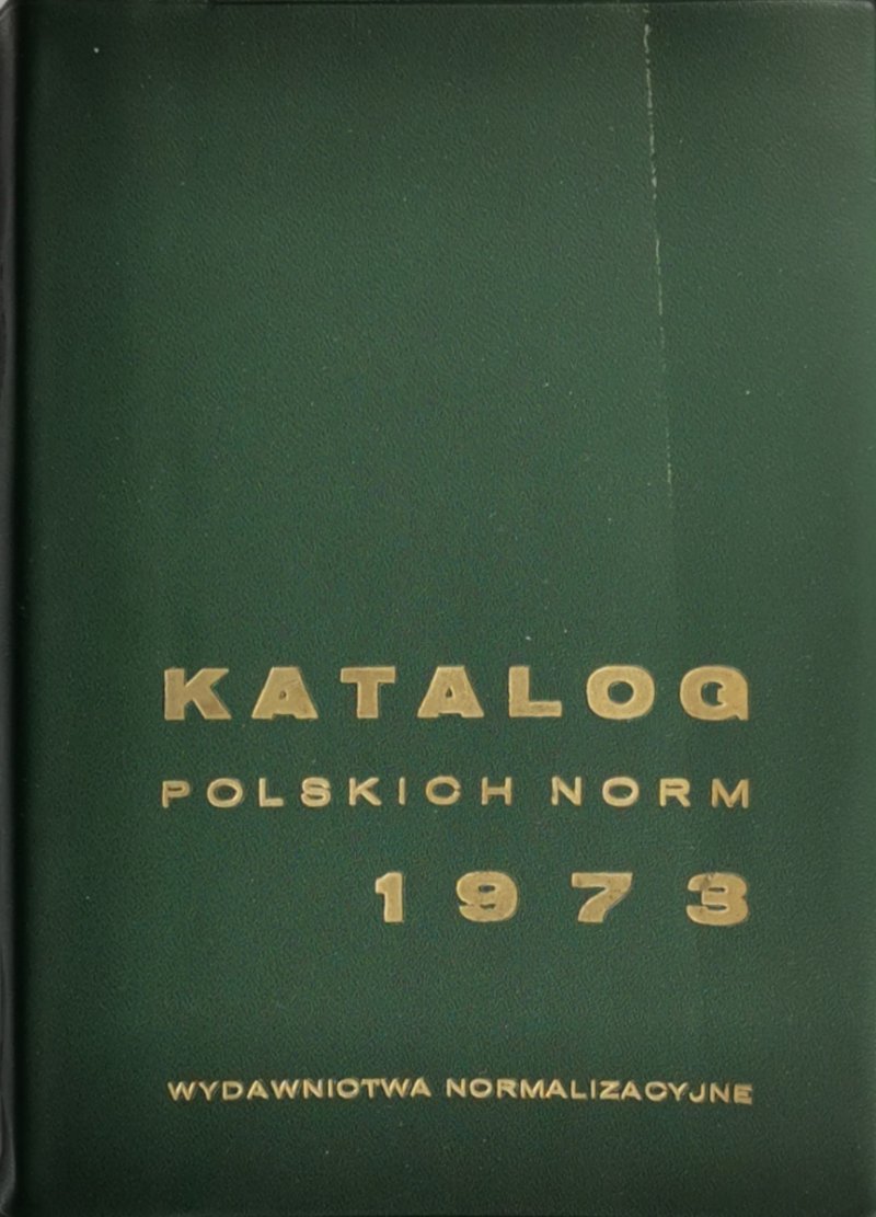 KATALOG POLSKICH NORM 1973