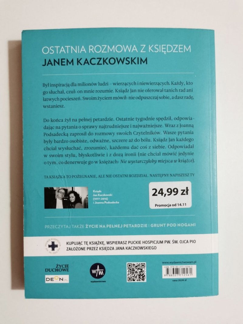 OSTATNIA ROZMOWA. DASZ RADĘ - Ks. Jan Kaczkowski 2016