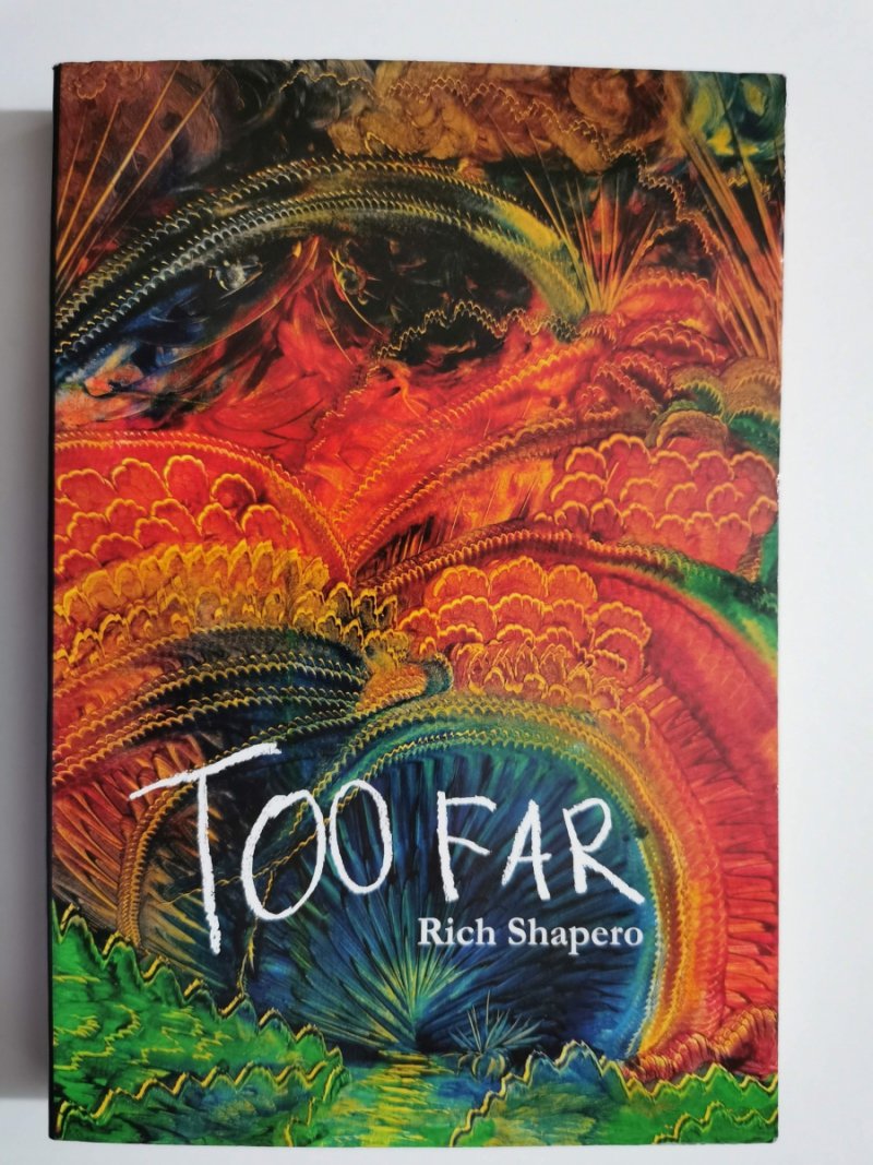TOO FAR - Rich Shapero