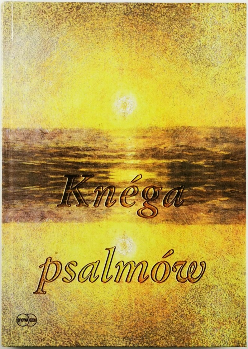 KNÉGA PSALMÓW - Eugeniusz Gołąbek