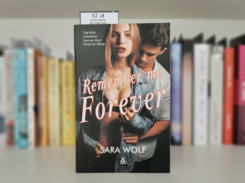Remember me Forever - Sara Wolf