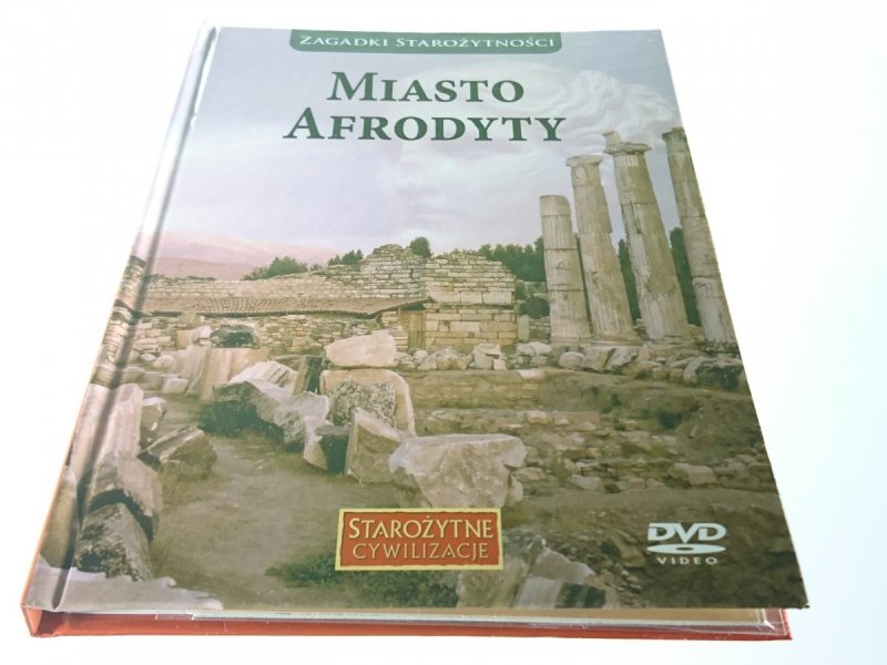 STAROŻYTNE CYWILIZACJE. MIASTO AFRODYTY