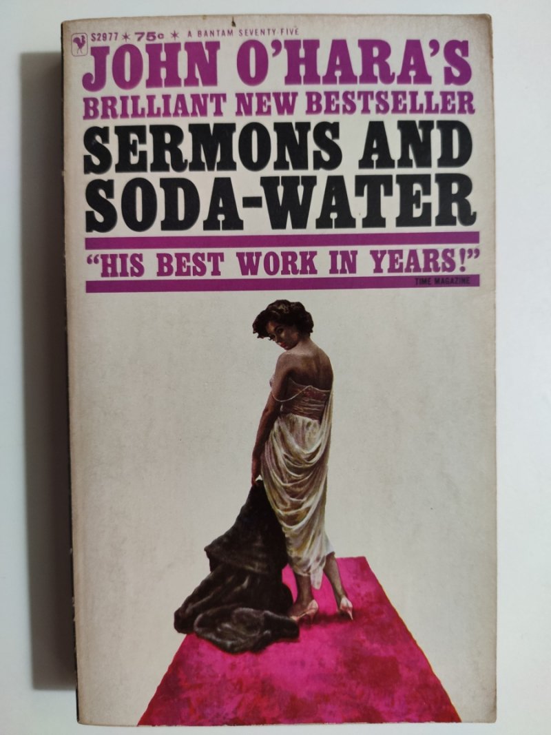 SERMONS AND SODA-WATER - John O’Hara